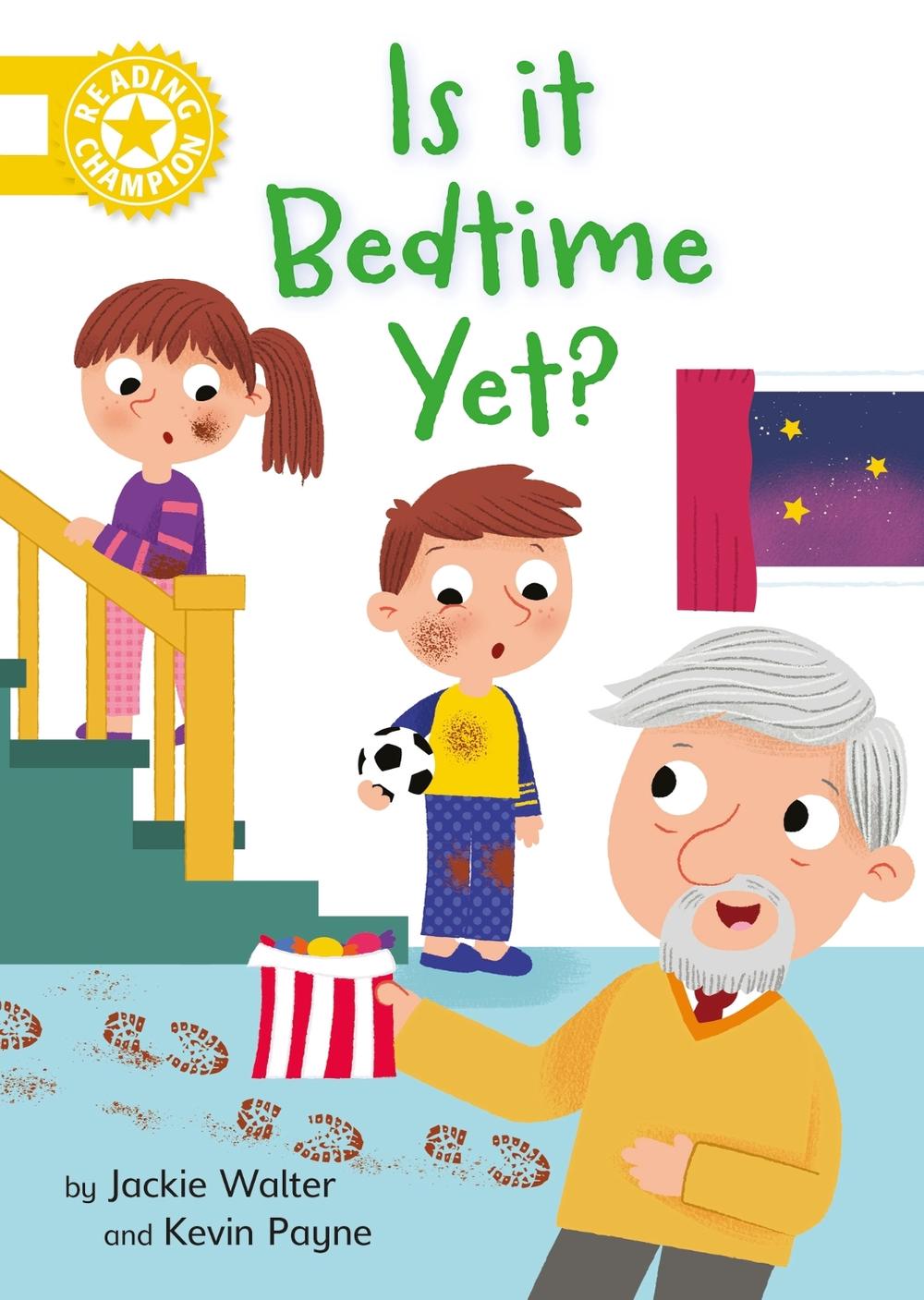 Reading Champion: Is it Bedtime Yet? by Jackie Walter - ISBN: 9781445176758