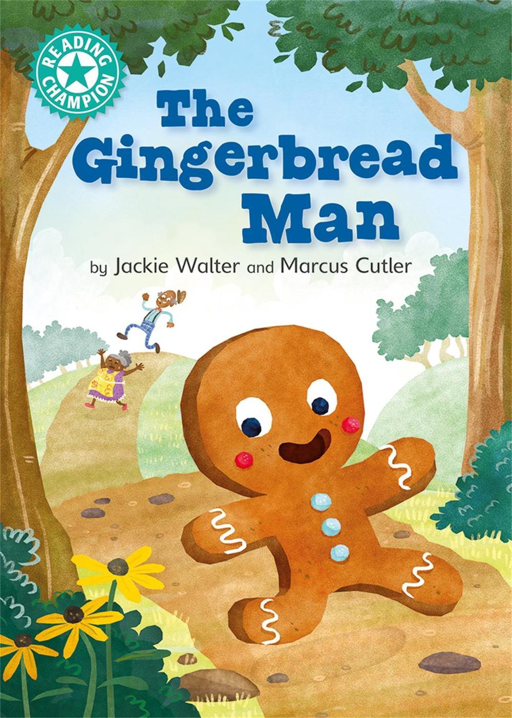 Reading Champion: The Gingerbread Man by Jackie Walter - ISBN: 9781445177021