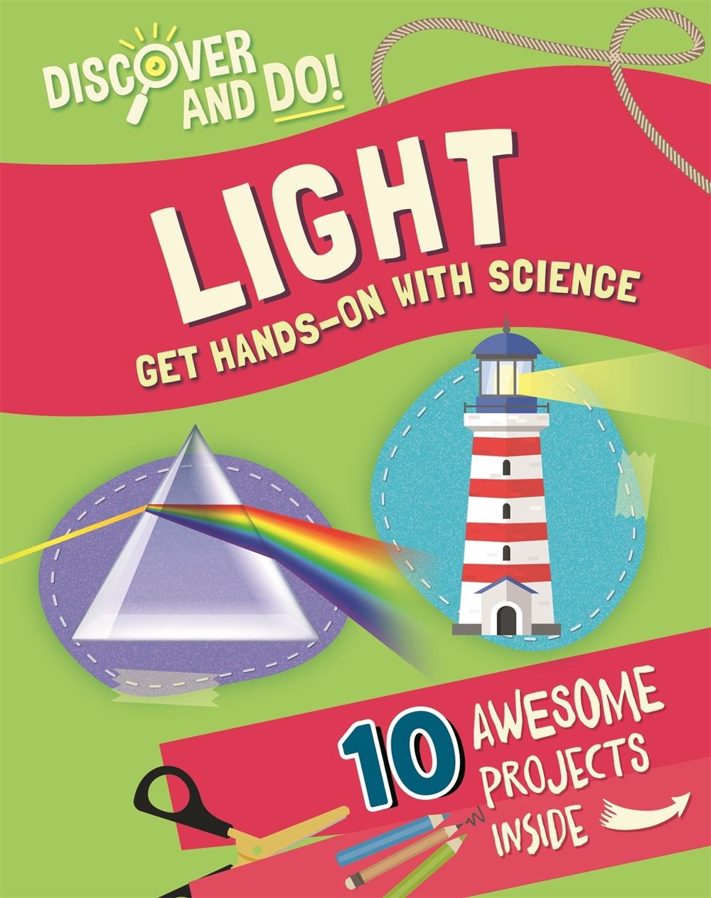 Discover and Do: Light by Jane Lacey - ISBN: 9781445177236