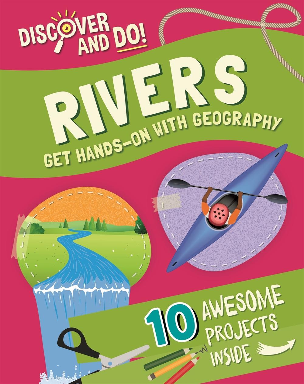Discover and Do: Rivers by Jane Lacey - ISBN: 9781445177489