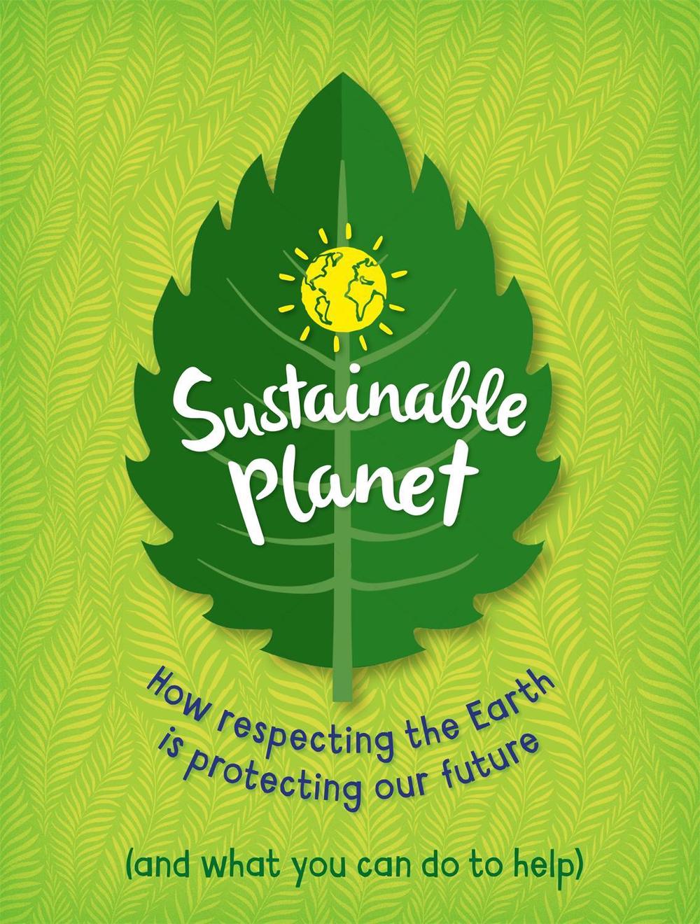 Sustainable Planet by Anna Claybourne - ISBN: 9781445177588