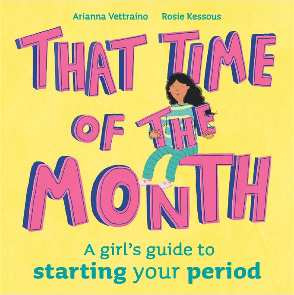 That Time of the Month by Rosie Kessous - ISBN: 9781445178356