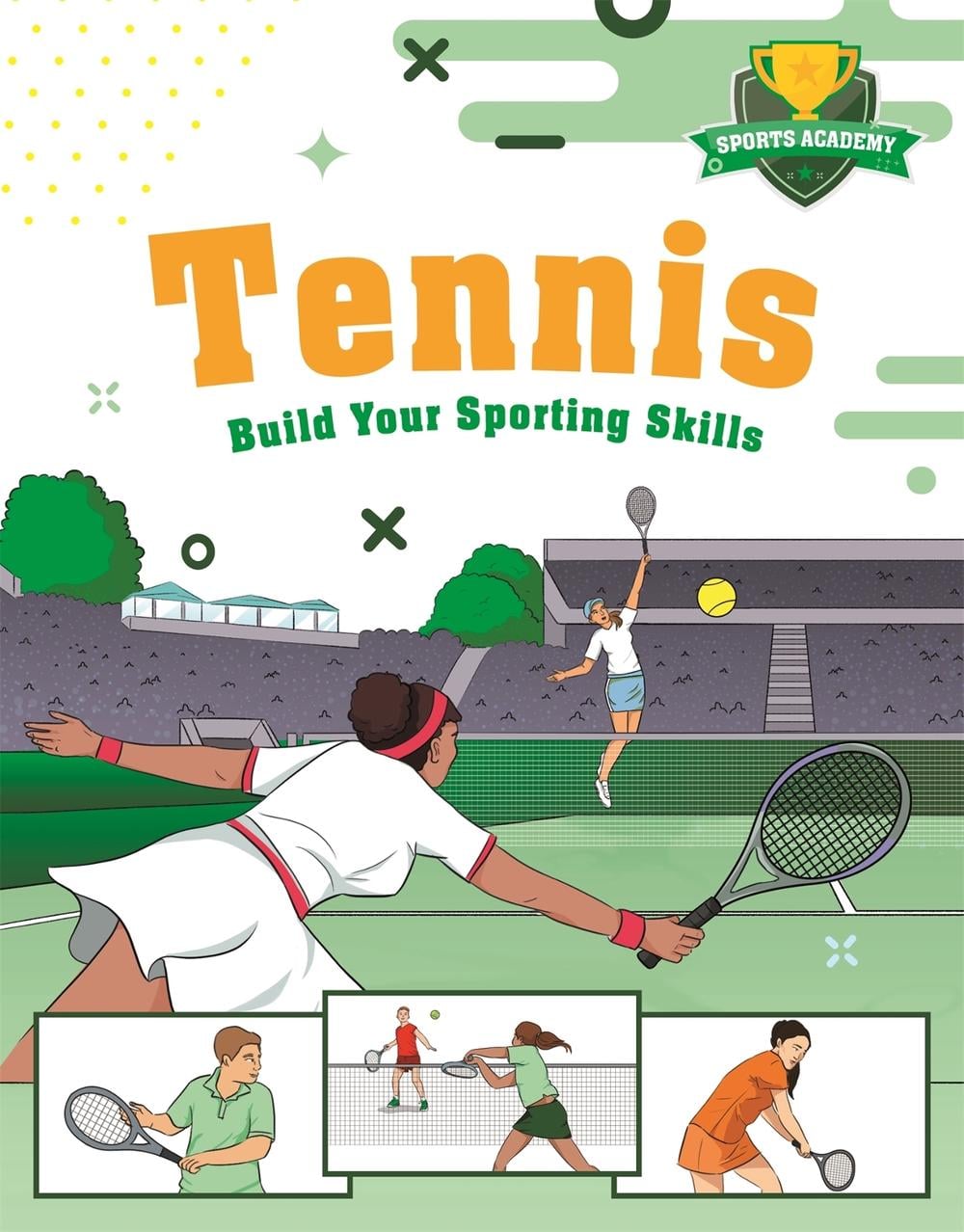 Sports Academy: Tennis by Clive Gifford - ISBN: 9781445178516