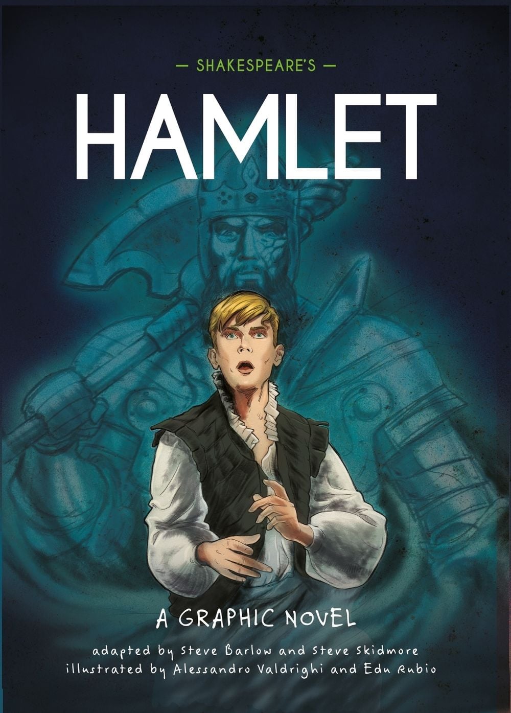 Classics in Graphics: Shakespeare's Hamlet by Steve Barlow - ISBN: 9781445180052
