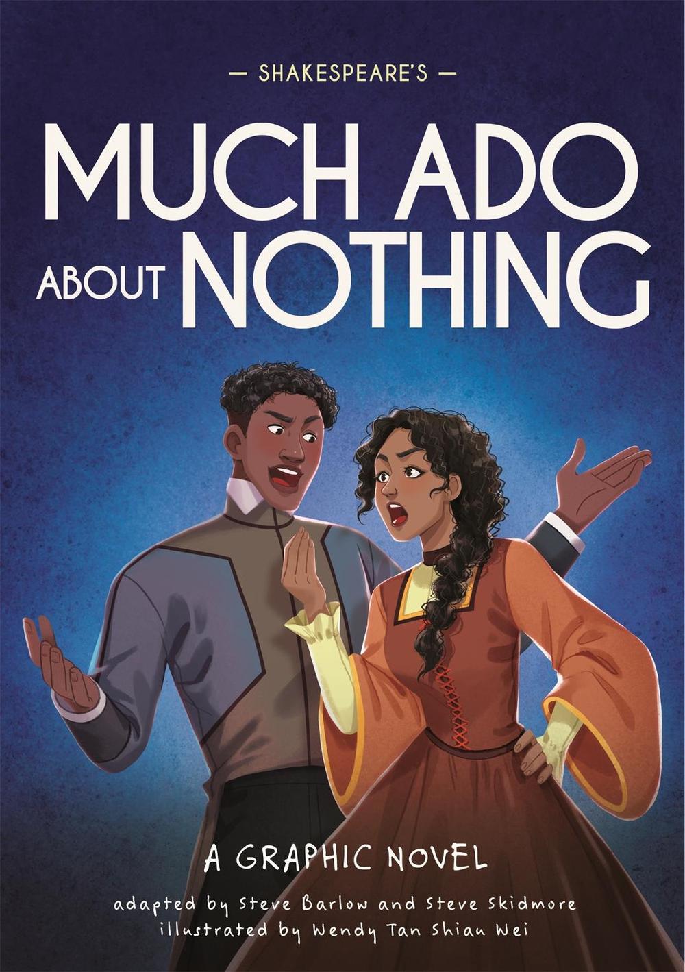 Classics in Graphics: Shakespeare's Much Ado About Nothing, 9781445180106