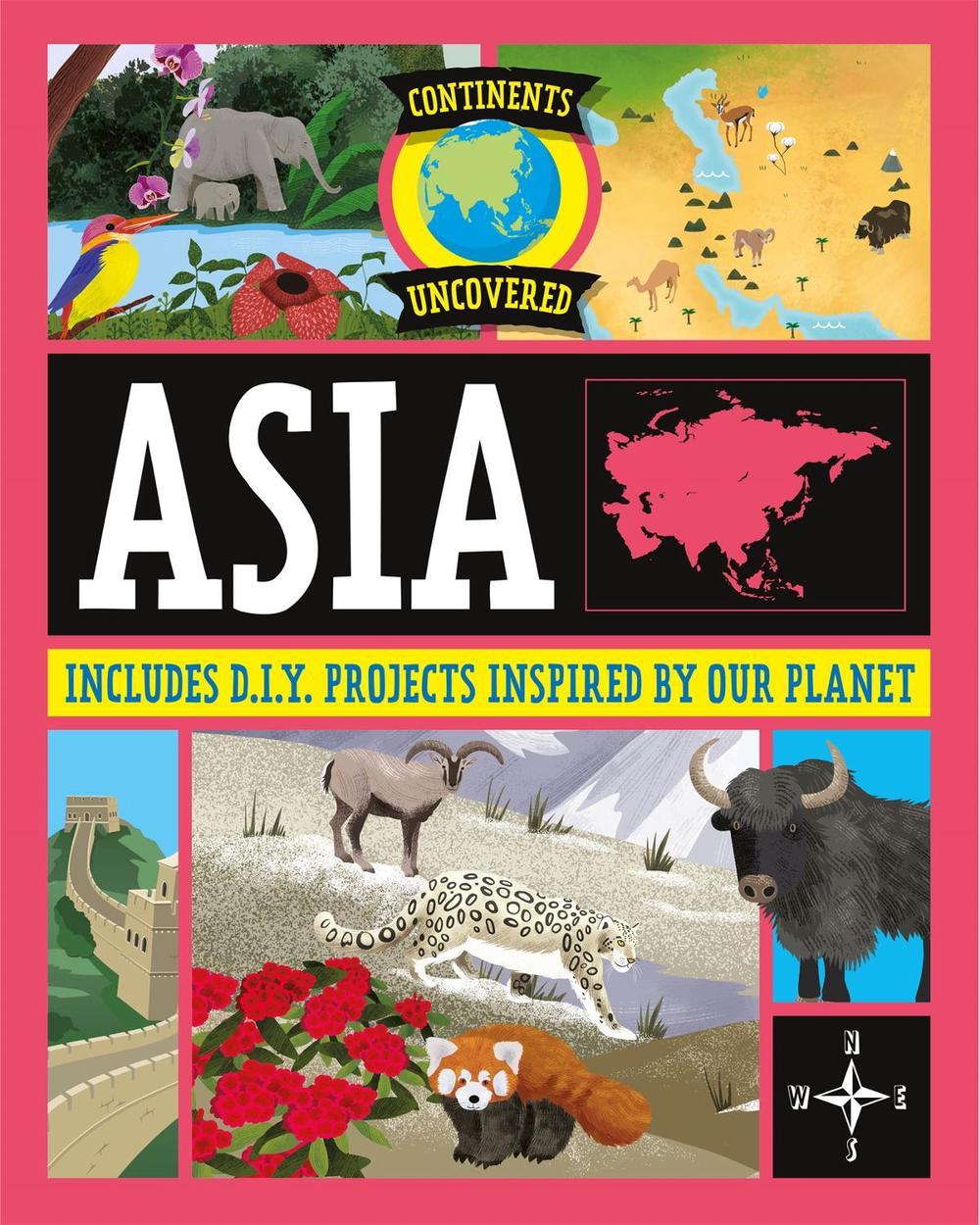 Continents Uncovered: Asia, 9781445180977