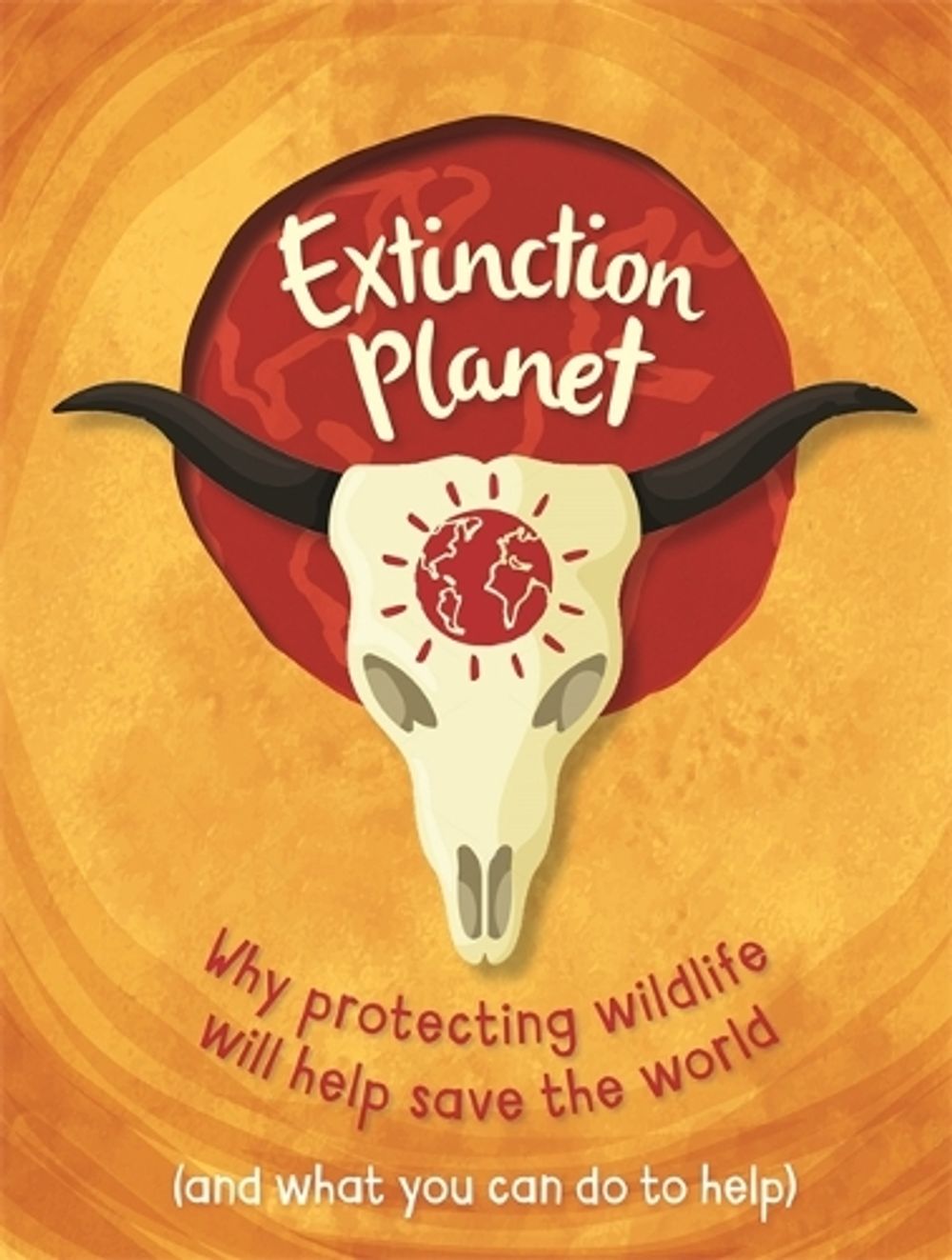 Extinction Planet by Anna Claybourne - ISBN: 9781445181752