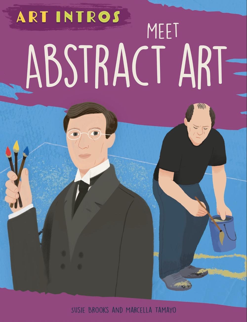 Art Intros: Meet Abstract Art by Susie Brooks - ISBN: 9781445183473