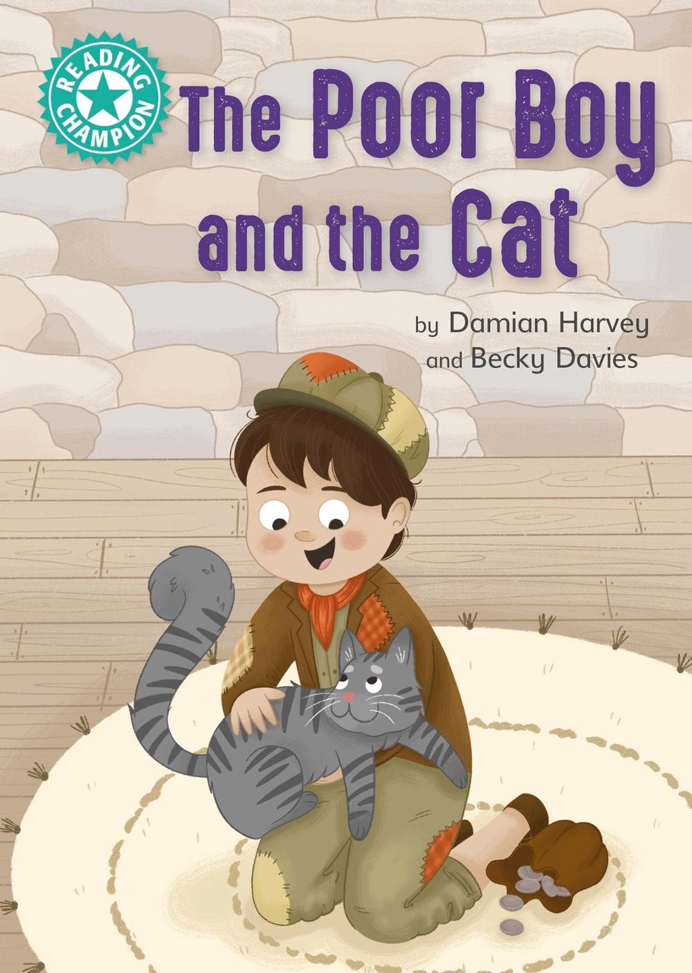 Reading Champion: The Poor Boy and the Cat by Damian Harvey - ISBN: 9781445184241
