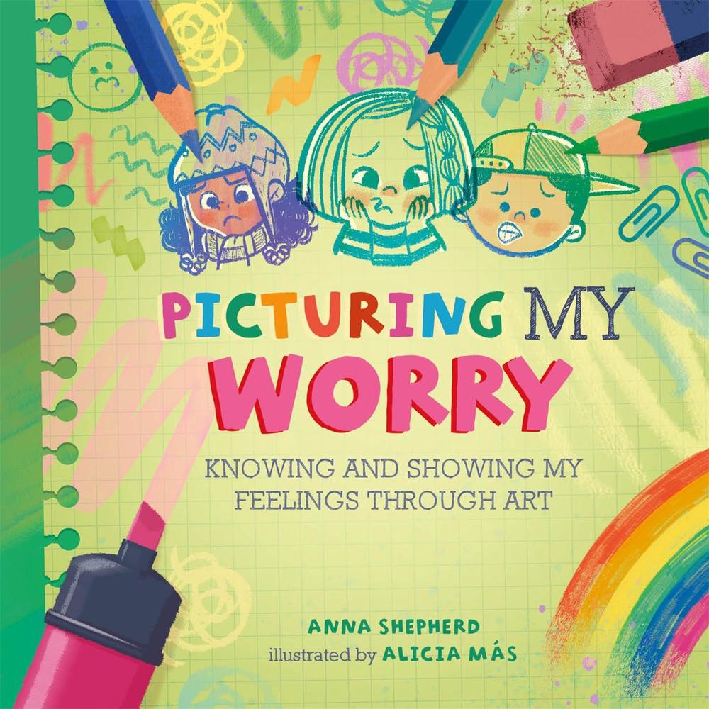 All the Colours of Me: Picturing My Worry by Anna Shepherd - ISBN: 9781445184814