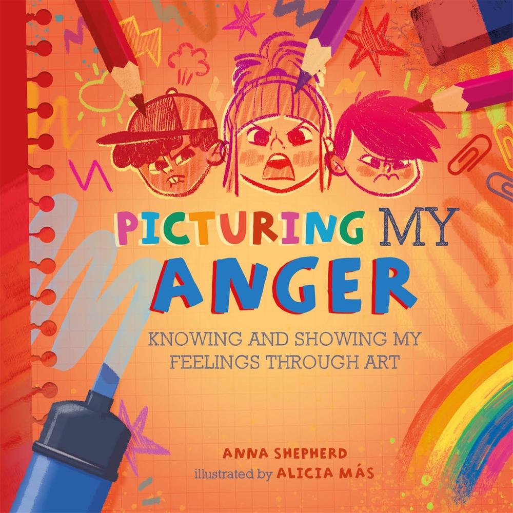All the Colours of Me: Picturing My Anger by Anna Shepherd - ISBN: 9781445184845