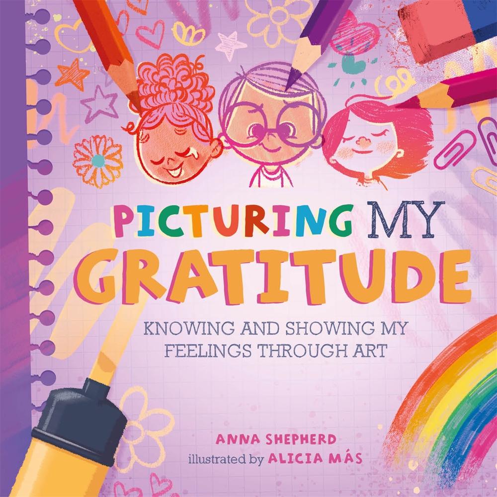 All the Colours of Me: Picturing My Gratitude by Anna Shepherd - ISBN: 9781445184869