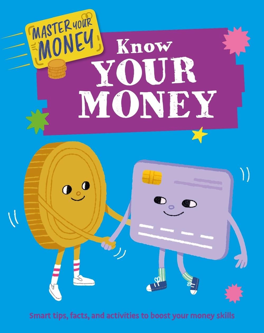 Master Your Money: Know Your Money by Izzi Howell - ISBN: 9781445185583
