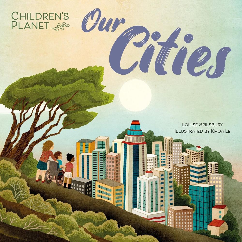 Children's Planet: Our Cities by Louise Spilsbury - ISBN: 9781445186306