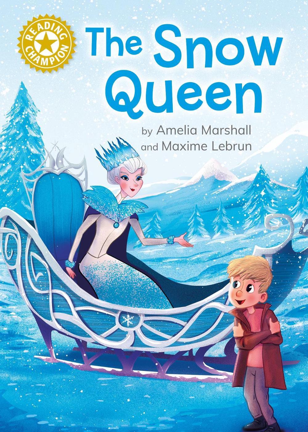 Reading Champion: The Snow Queen by Maxime Lebrun - ISBN: 9781445187105