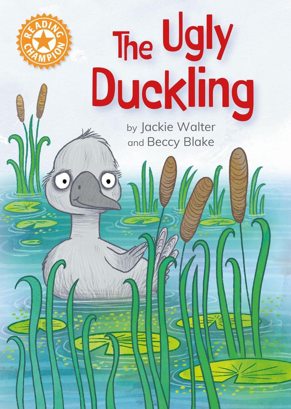 Reading Champion: The Ugly Duckling, 9781445187174