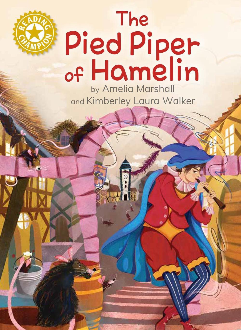 Reading Champion: The Pied Piper of Hamelin by Amelia Marshall - ISBN: 9781445187297