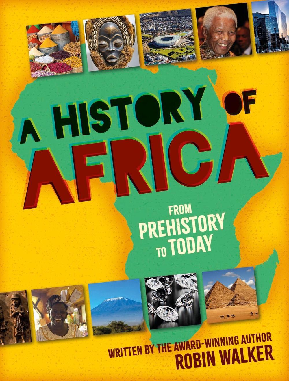 A History of Africa by Robin Walker - ISBN: 9781445187334