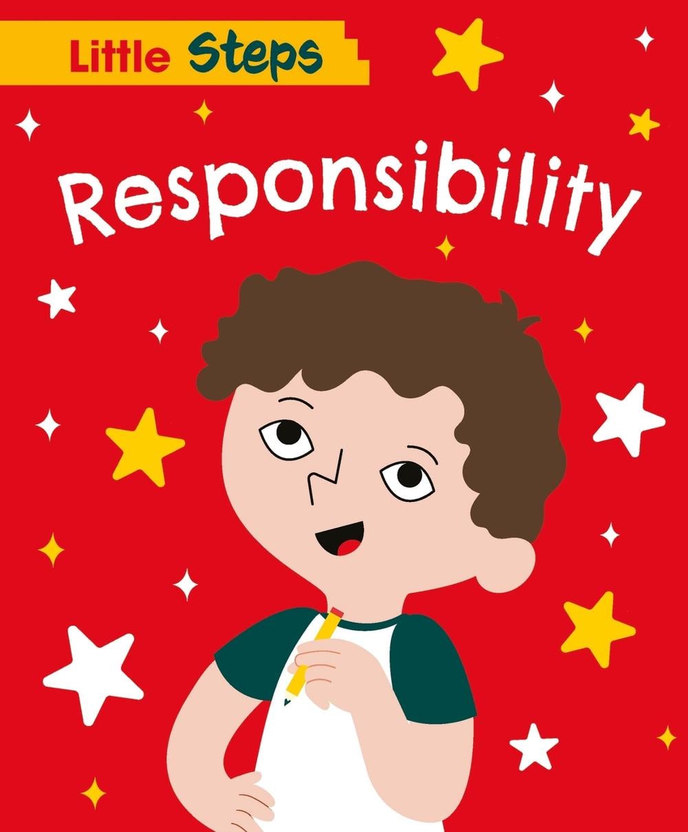 Little Steps: Responsibility by Kay Barnham - ISBN: 9781445187938