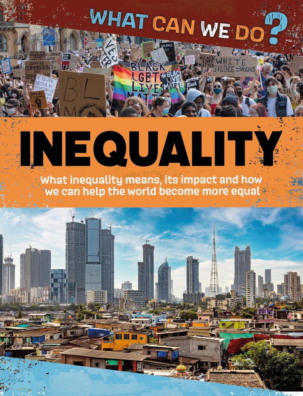 What Can We Do?: Inequality by Katie Dicker - ISBN: 9781445187952