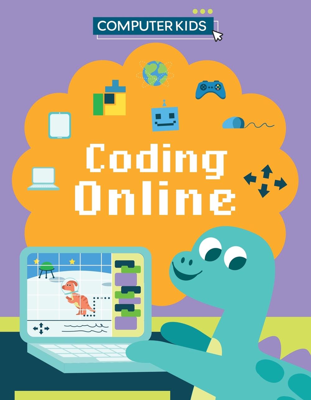 Computer Kids: Coding Online, 9781445188362