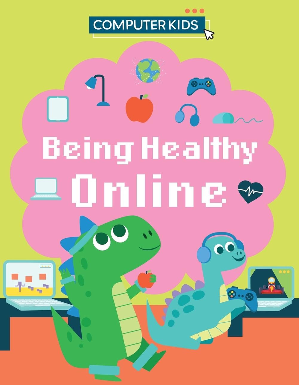 Computer Kids: Being Healthy Online by Clive Gifford - ISBN: 9781445188423