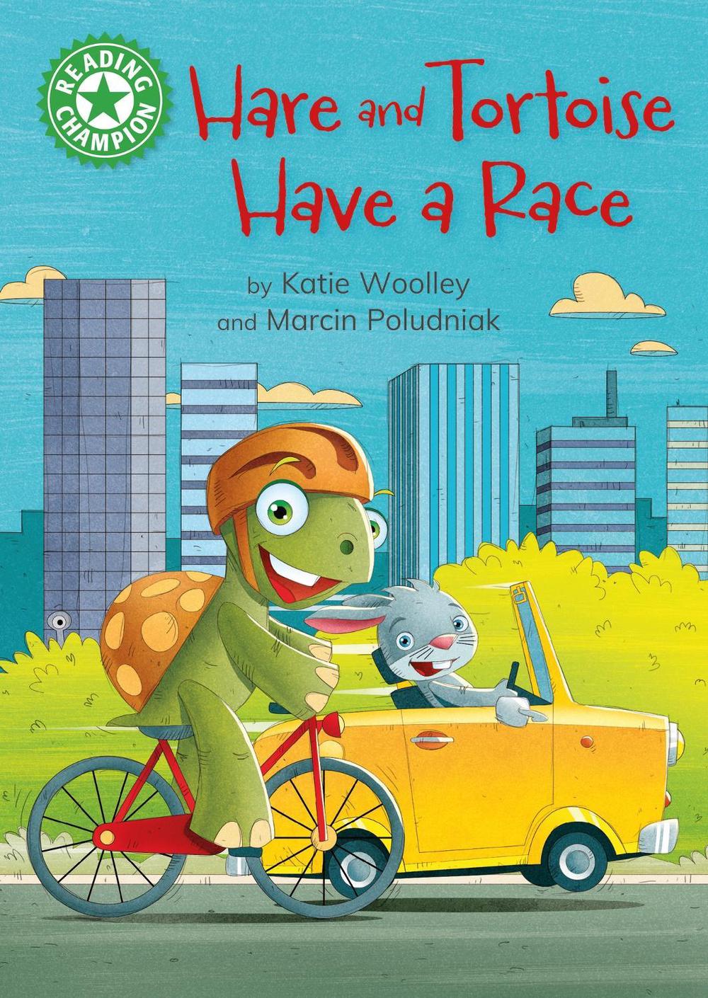 Reading Champion: Hare and Tortoise Have a Race by Katie Woolley - ISBN: 9781445189277