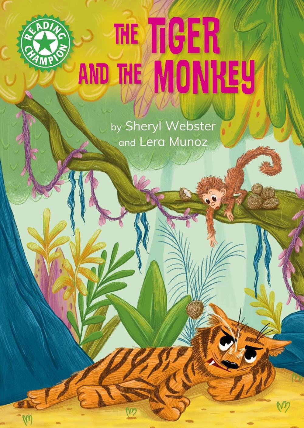 Reading Champion: The Tiger and the Monkey, 9781445189291