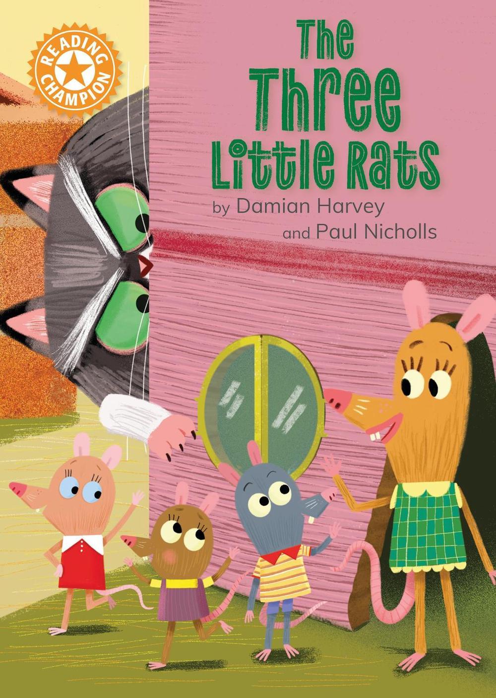 Reading Champion: The Three Little Rats by Damian Harvey - ISBN: 9781445189345