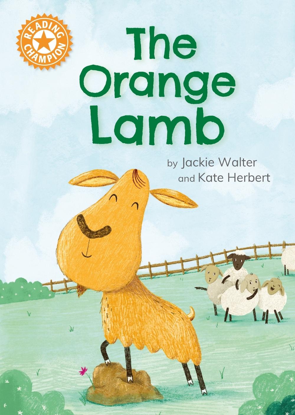 Reading Champion: The Orange Lamb by Jackie Walter - ISBN: 9781445189383