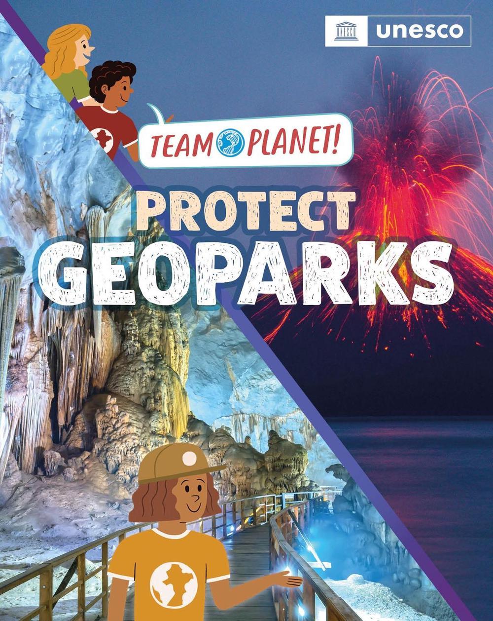 Team Planet!: Protect Geoparks by Louise Spilsbury - ISBN: 9781445189970
