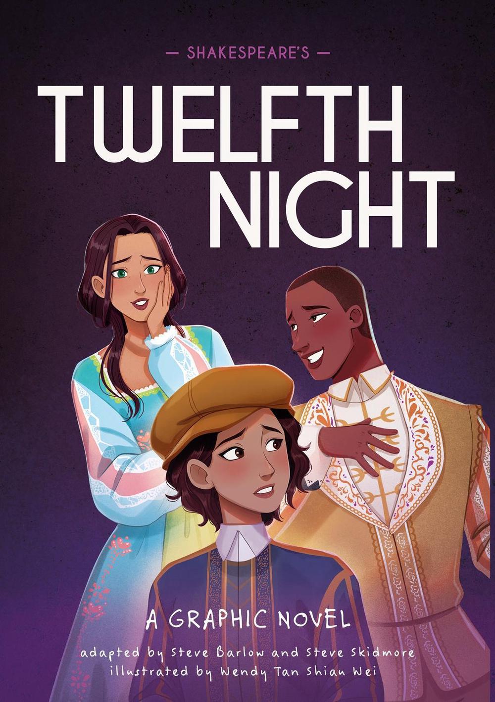 Classics in Graphics: Shakespeare's Twelfth Night by Steve Barlow - ISBN: 9781445190228