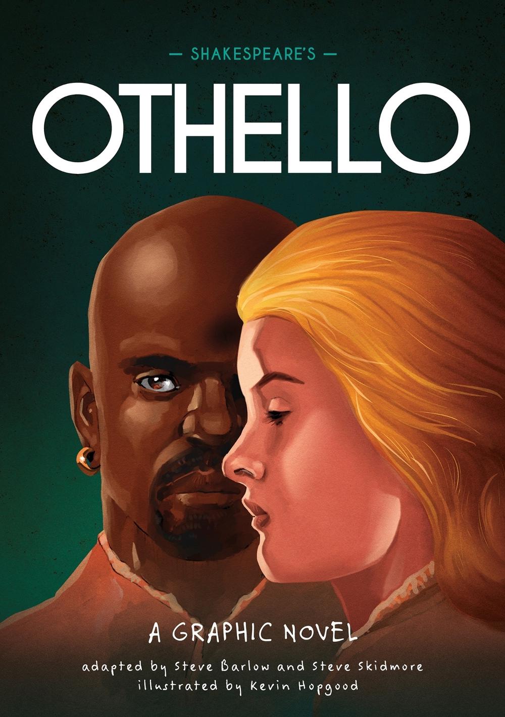 Classics in Graphics: Shakespeare's Othello by Steve Barlow - ISBN: 9781445190235