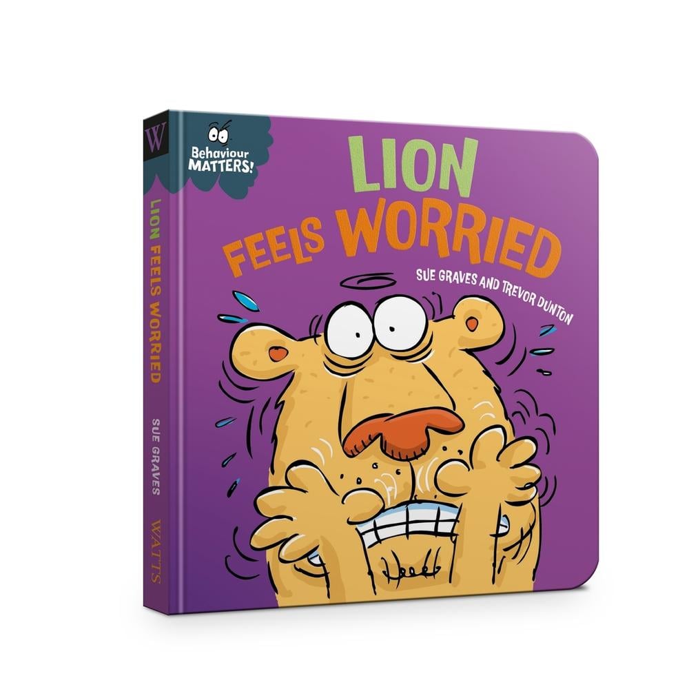 Behaviour Matters: Lion Feels Worried by Sue Graves - ISBN: 9781445190808