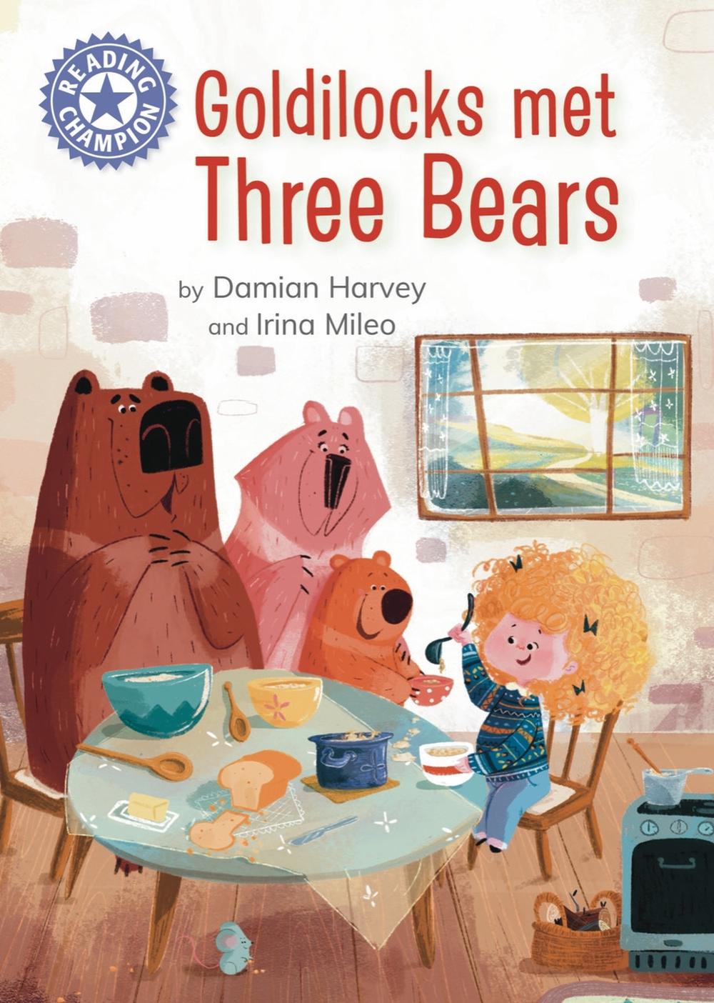 Reading Champion: Goldilocks Met Three Bears, 9781445190822
