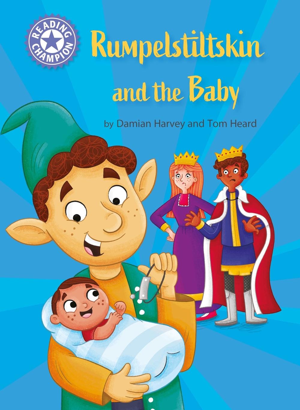 Reading Champion: Rumpelstiltskin and the baby by Damian Harvey - ISBN: 9781445190914