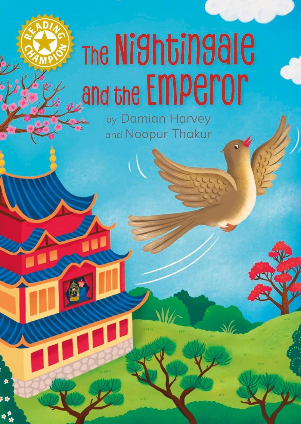 Reading Champion: The Nightingale and the Emperor by Damian Harvey - ISBN: 9781445191157