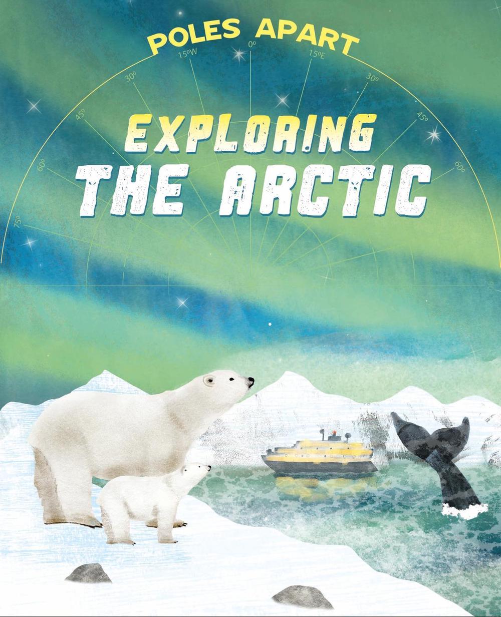 Poles Apart: Exploring the Arctic by Franklin Watts - ISBN: 9781445191614