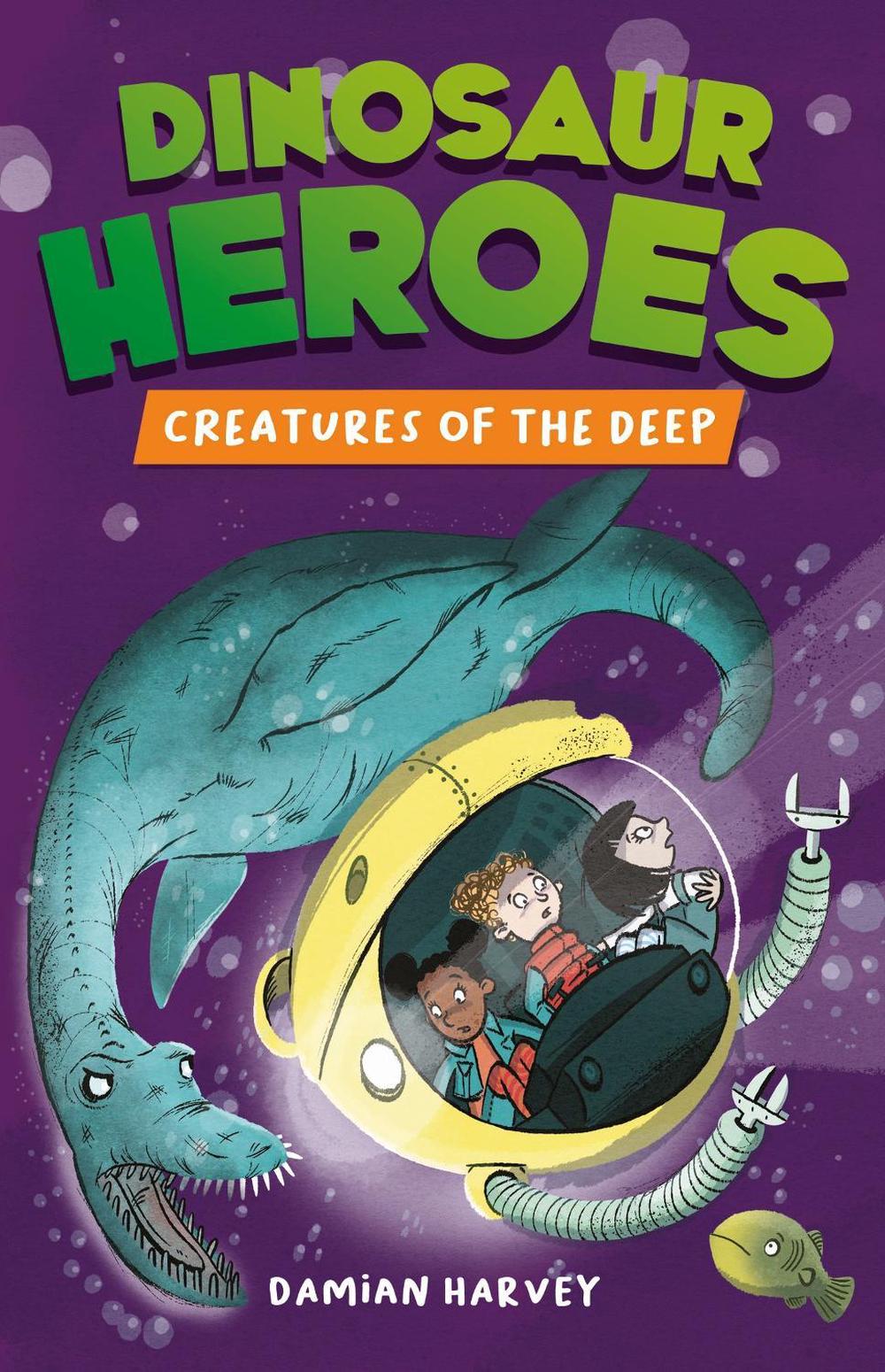 Dinosaur Heroes: Creatures of the Deep by Damian Harvey - ISBN: 9781445191898