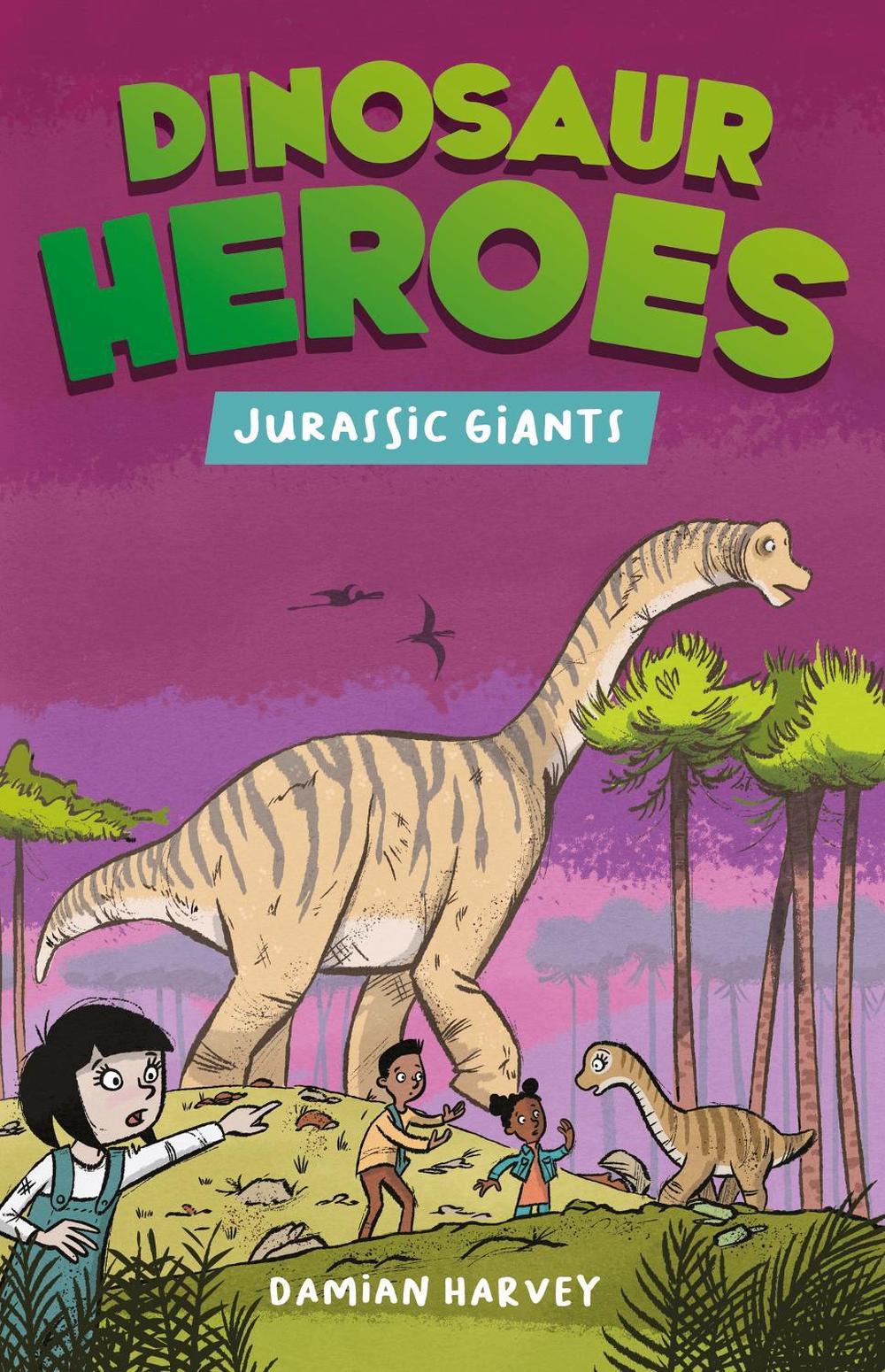 Dinosaur Heroes: Jurassic Giants by Damian Harvey - ISBN: 9781445191911