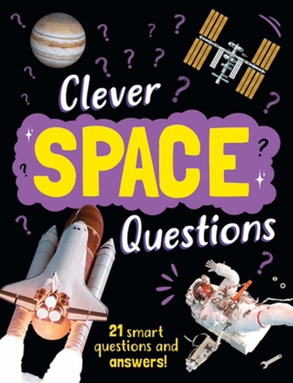 Clever: Space Questions by Julia Adams - ISBN: 9781445192116