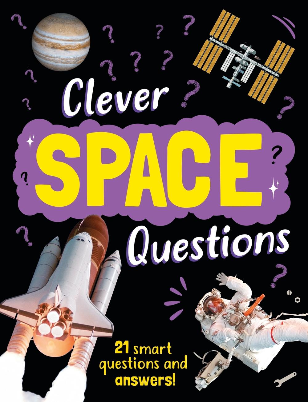Clever: Space Questions by Julia Adams - ISBN: 9781445192123