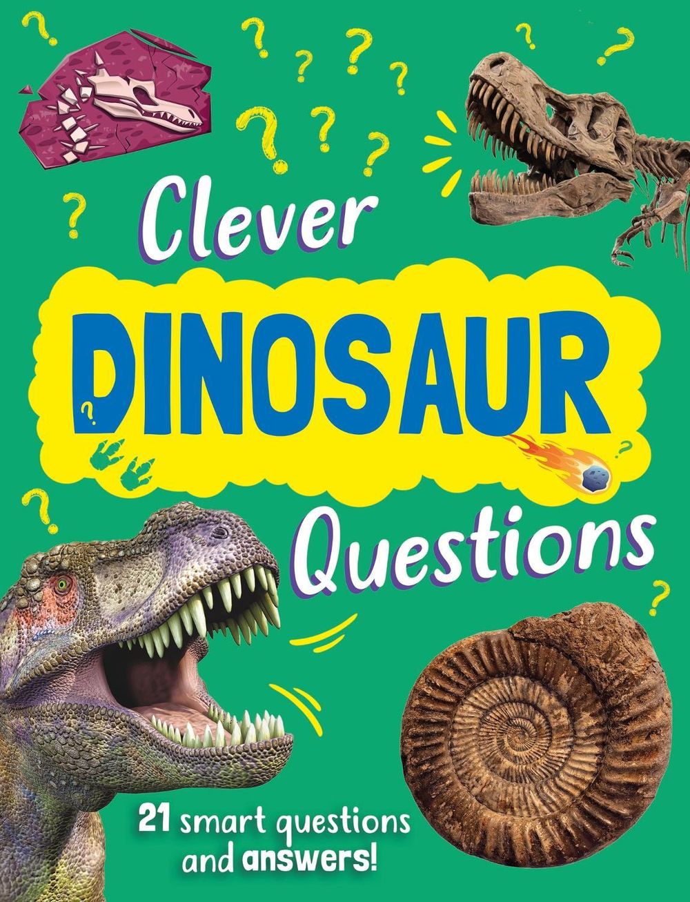 Clever: Dinosaur Questions by Annabelle Lynch - ISBN: 9781445192147