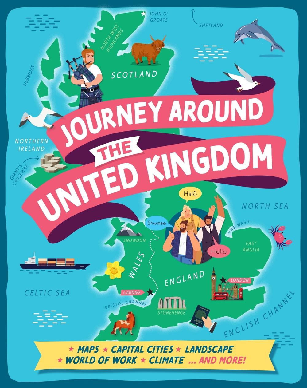 Journey Around the United Kingdom by Claudia Martin - ISBN: 9781445192369