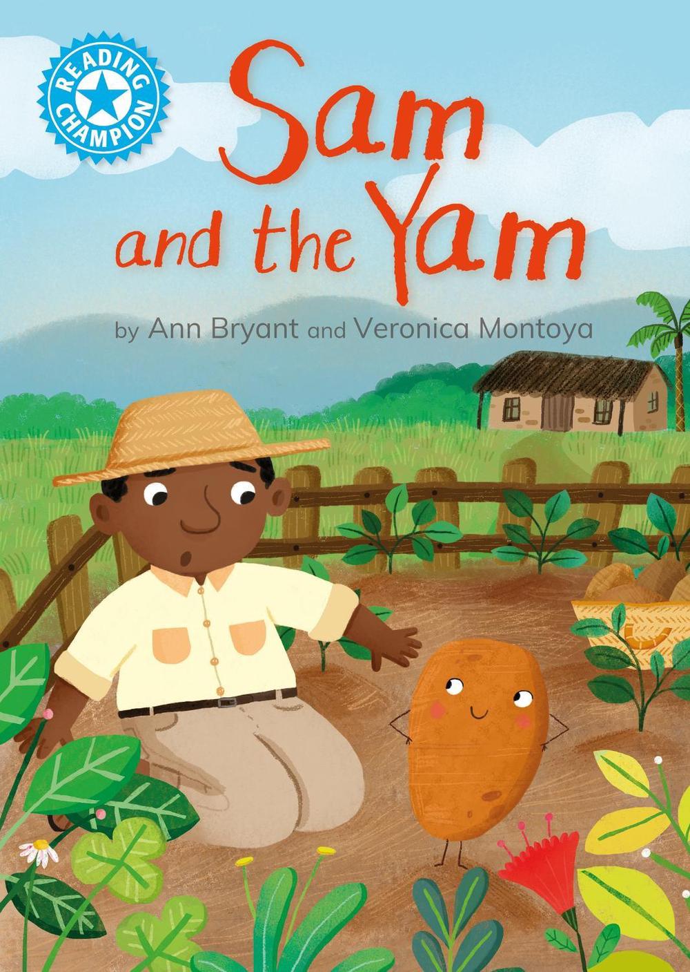 Reading Champion: Sam and the Yam by Ann Bryant - ISBN: 9781445192789