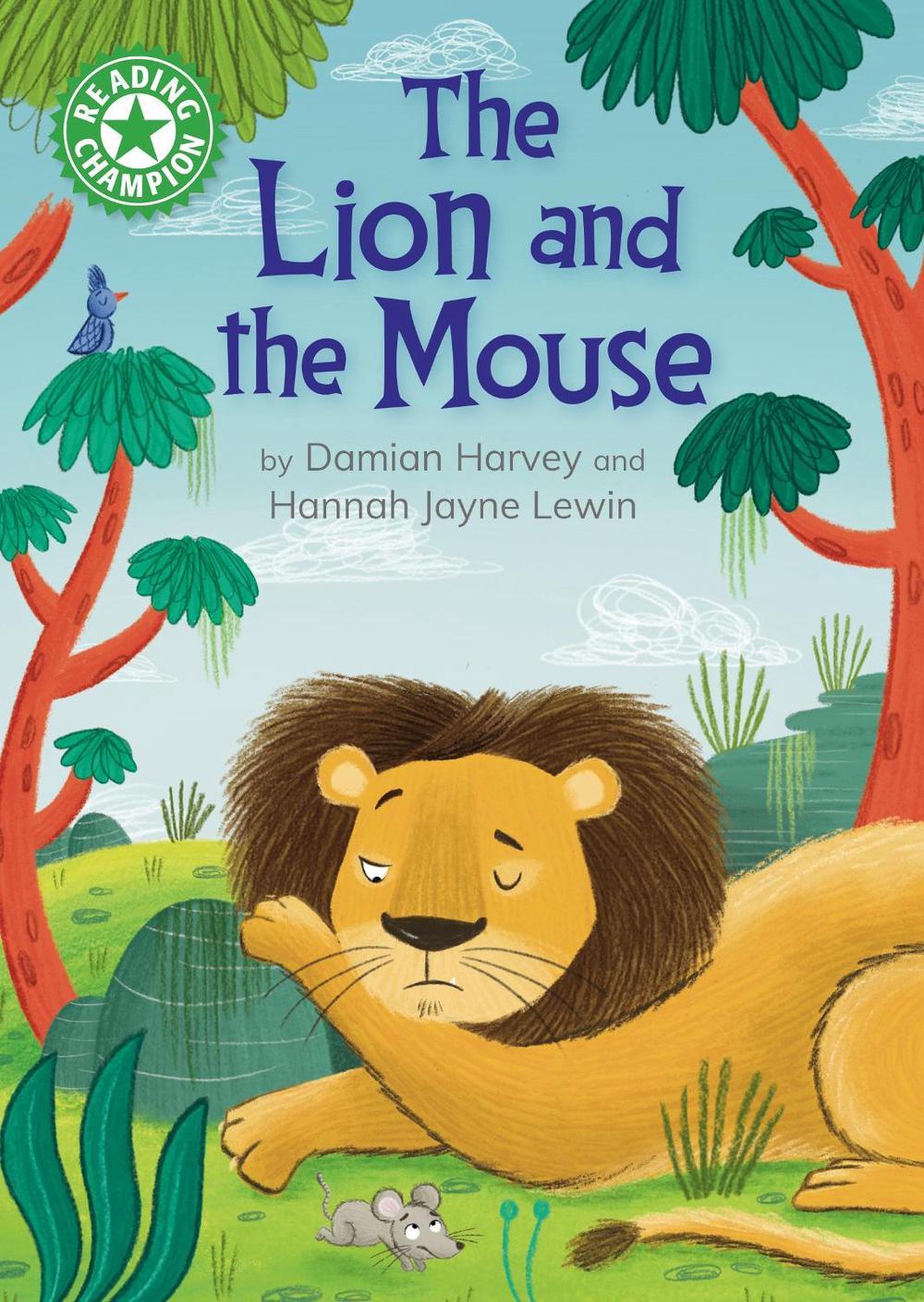 Reading Champion: The Lion and the Mouse by Damian Harvey - ISBN: 9781445192956