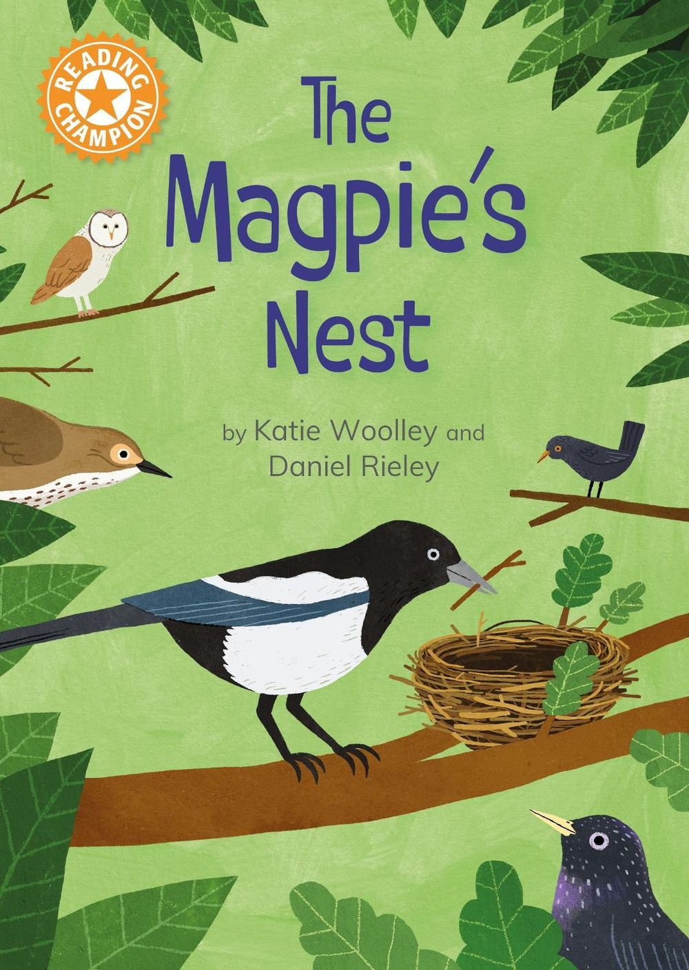 Reading Champion: The Magpie's Nest by Katie Woolley - ISBN: 9781445193274