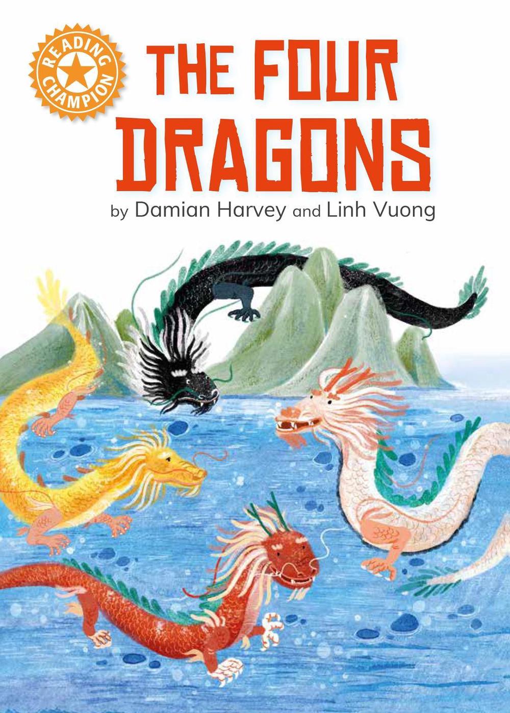 Reading Champion: The Four Dragons by Damian Harvey - ISBN: 9781445193410