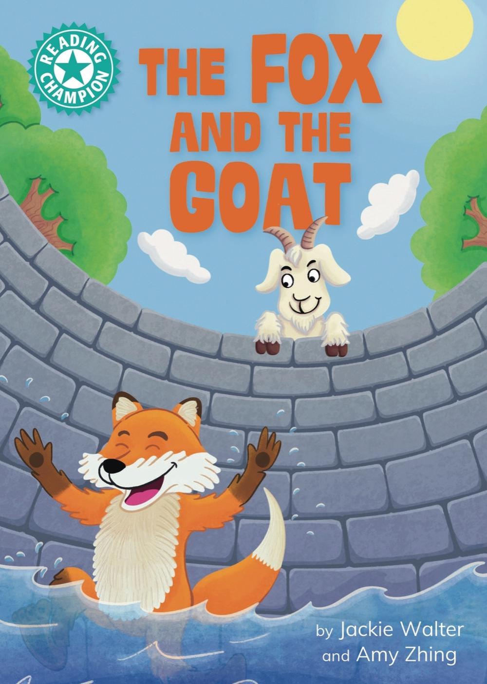 Reading Champion: The Fox and the Goat, 9781445193694