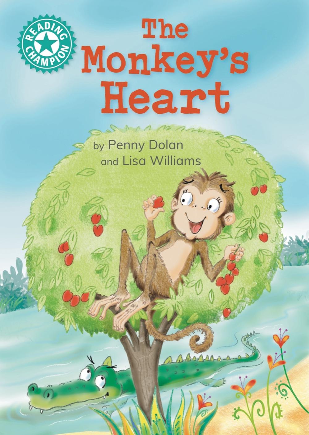 Reading Champion: The Monkey's Heart by Penny Dolan - ISBN: 9781445193762